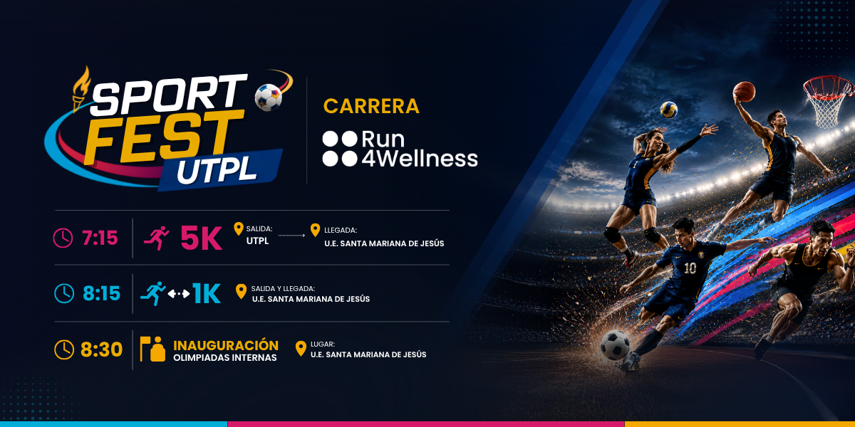 SPORT FEST UTPL - CARRERA RUN 4 WELLNESS