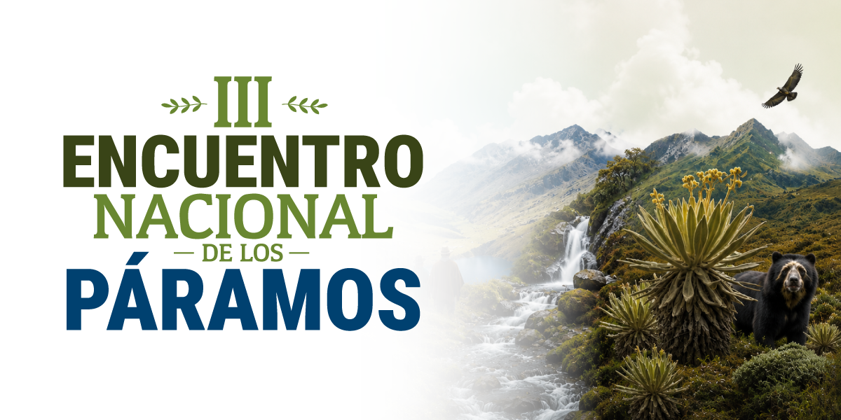 III Encuentro Nacional de los Páramos 2026