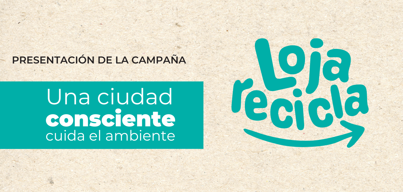 Campaña: Loja Recicla