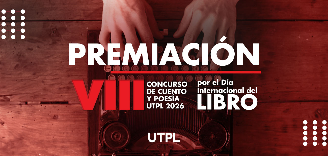 Premiación del VIII Concurso de Cuento y Poesía UTPL 2026
