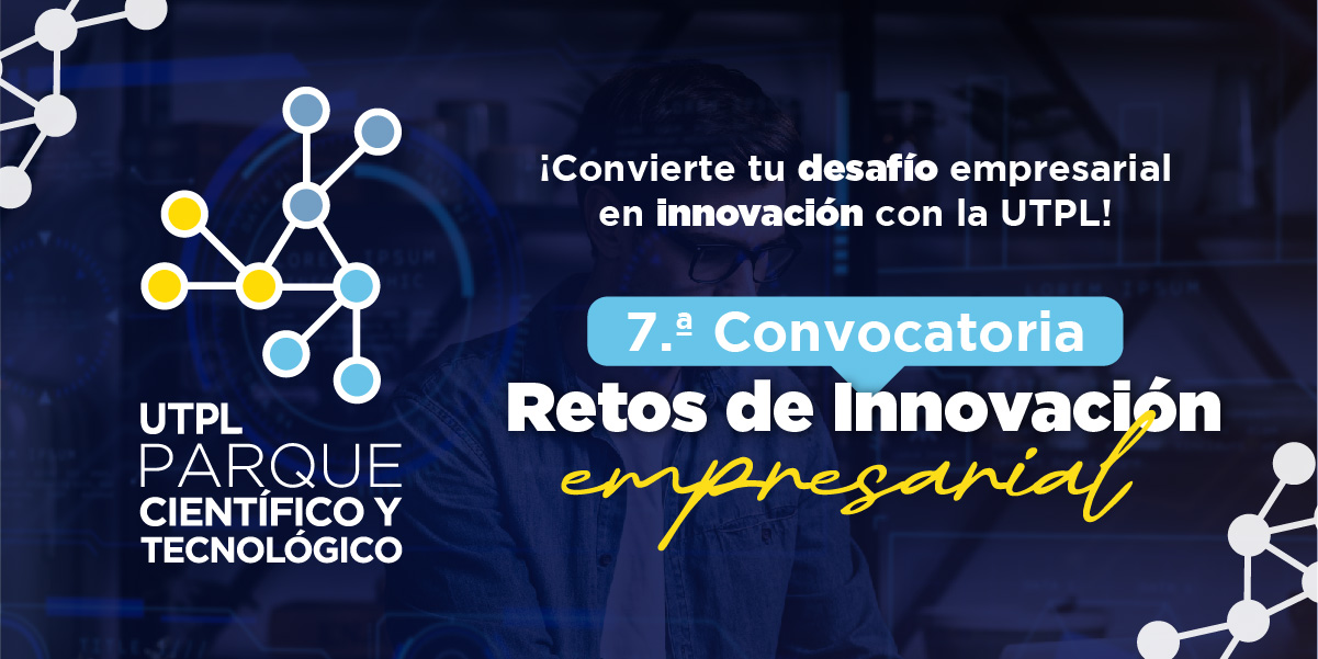 VII Convocatoria de Retos de Innovación Empresarial
