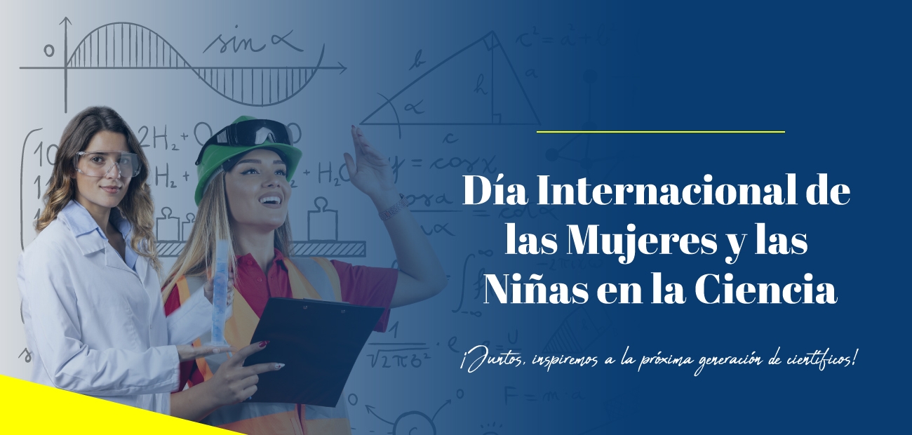 Día Internacional de la Mujer y la Niña en la Ciencia