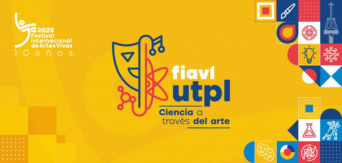 FIAVL UTPL CIENCIA A TRAVÉS DEL ARTE FIAVL UTPL CIENCIA A TRAVÉS DEL ARTE