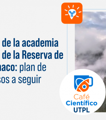 Contribución de la academia en la gestión de la Reserva de Biosfera Sumaco: plan de gestión y pasos a seguir