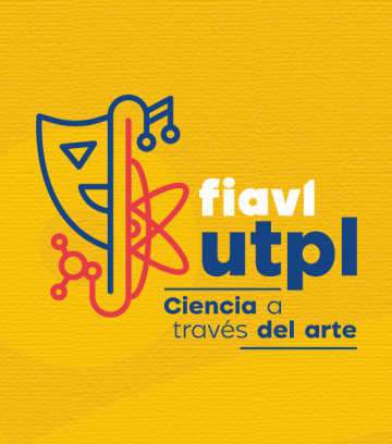 FIAVL UTPL CIENCIA A TRAVÉS DEL ARTE 
