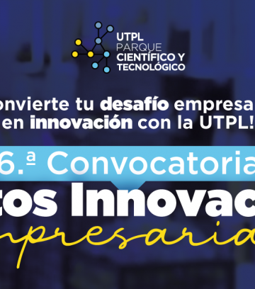Convocatoria de retos de innovación empresarial UTPL